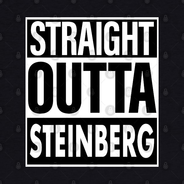 Steinberg Name Straight Outta Steinberg by KieraneGibson